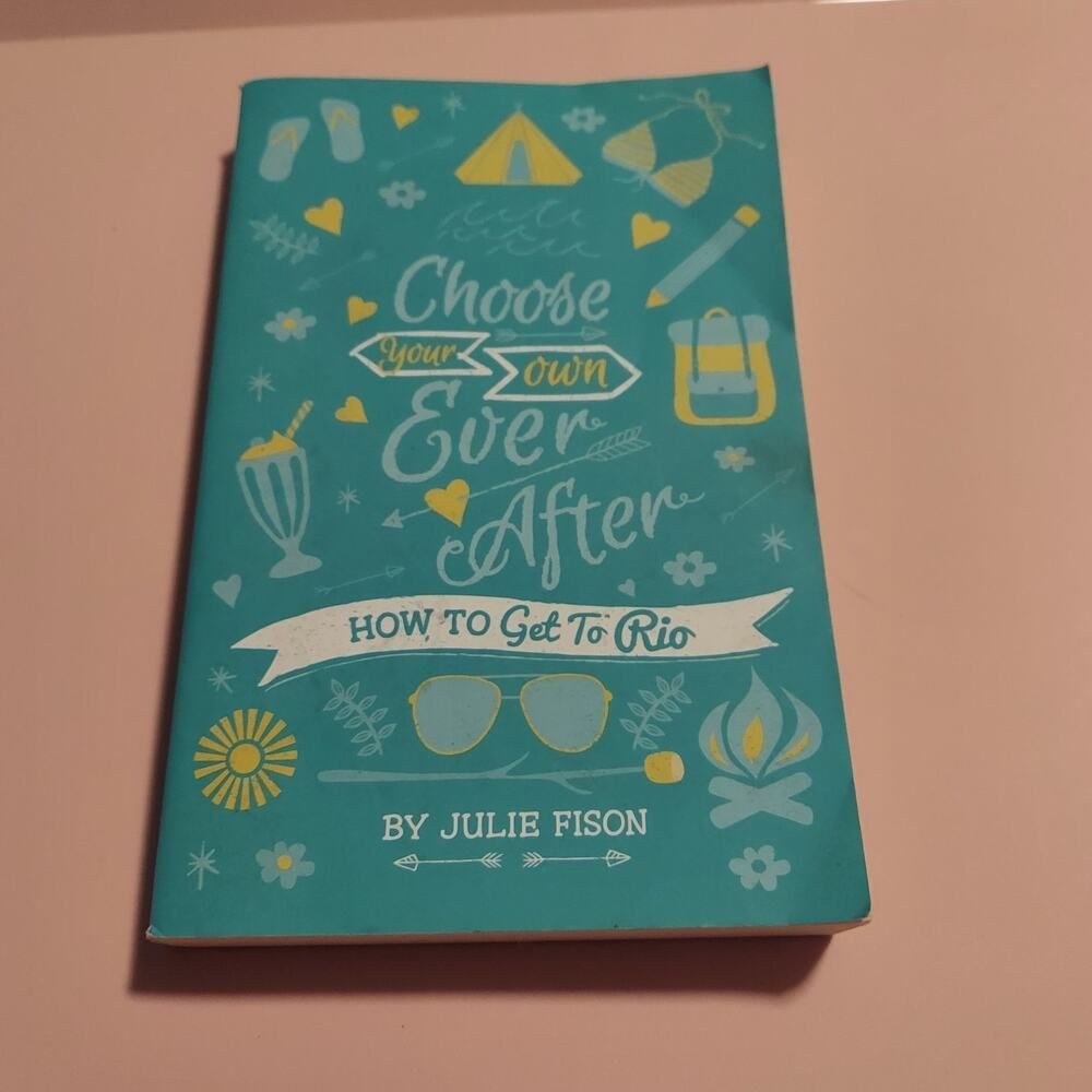 How to Get to Rio Paperback choose your own every after